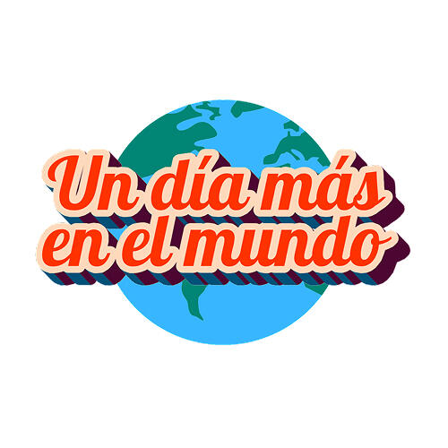 Un Día Más en el Mundo